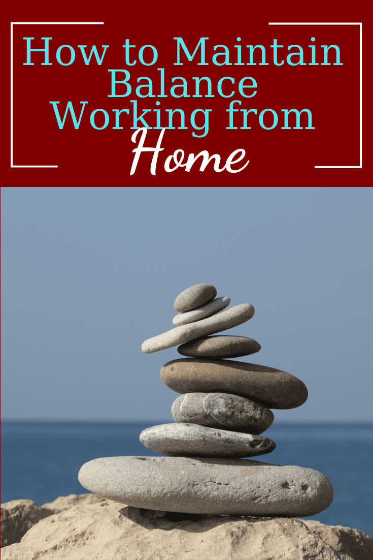 How to Maintain Work-Life Balance When Working From Home - About a Mom